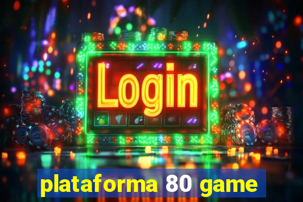 plataforma 80 game